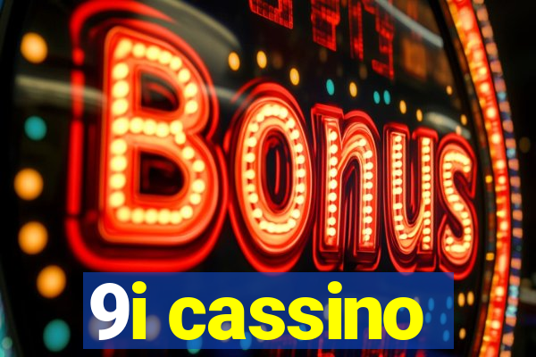9i cassino